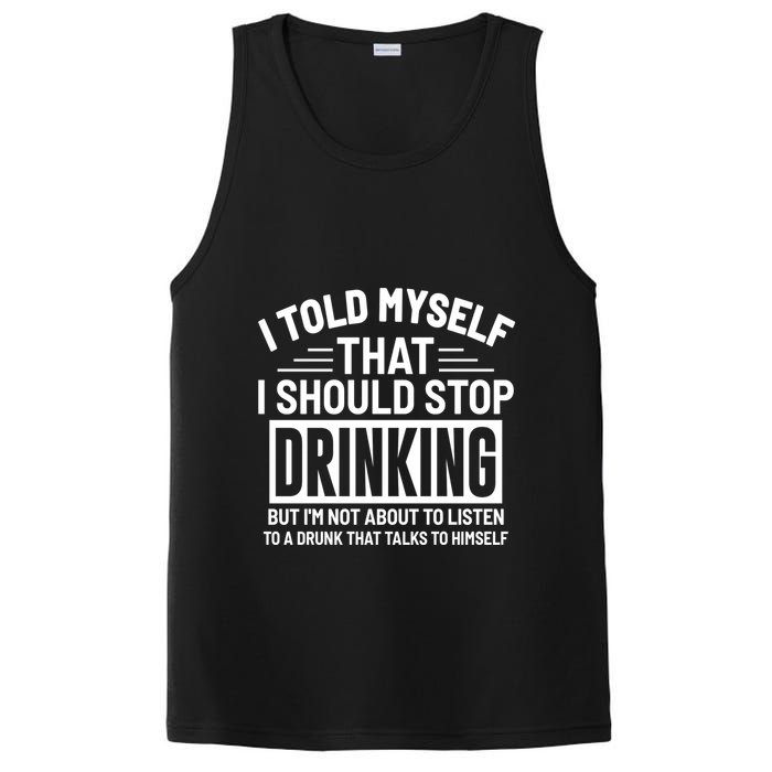 I Told Myself That I Should Stop Drinking Beer Lover PosiCharge Competitor Tank