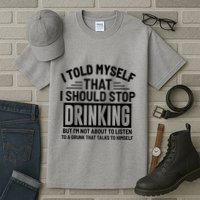 I Told Myself That I Should Stop Drinking Beer Lover Tall T-Shirt