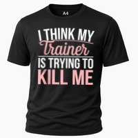 I Think My Trainer Is Trying To Kill Me Funny Gym Performance Shirt