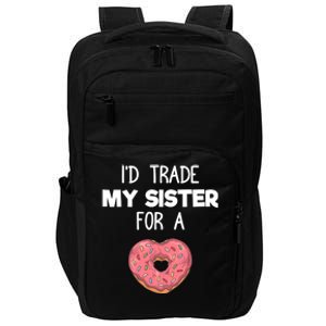 ID Trade My Sister Donut Funny Sibling Joke Cute Gift Impact Tech Backpack