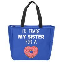 ID Trade My Sister Donut Funny Sibling Joke Cute Gift Zip Tote Bag