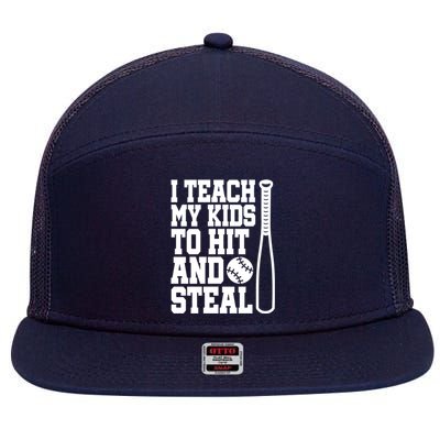 I Teach My to Hit and Steal Baseball Lover Mom 7 Panel Mesh Trucker Snapback Hat