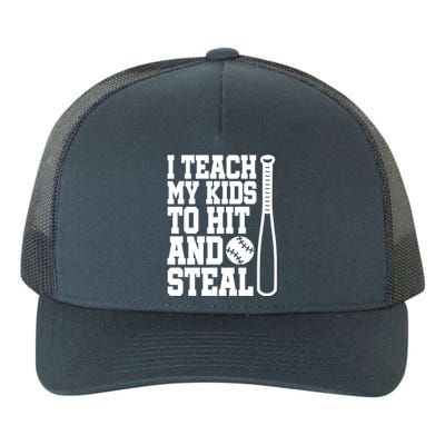 I Teach My to Hit and Steal Baseball Lover Mom Yupoong Adult 5-Panel Trucker Hat