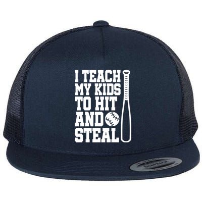 I Teach My to Hit and Steal Baseball Lover Mom Flat Bill Trucker Hat