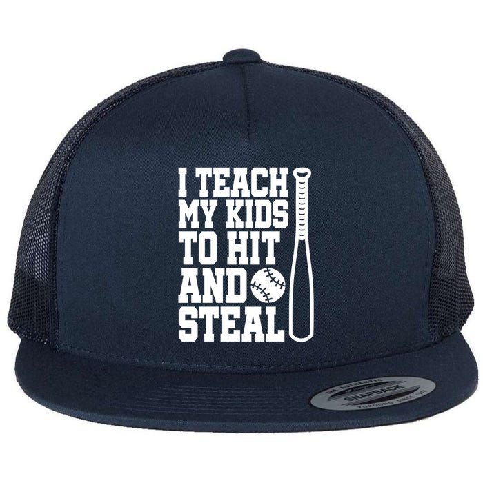 I Teach My to Hit and Steal Baseball Lover Mom Flat Bill Trucker Hat