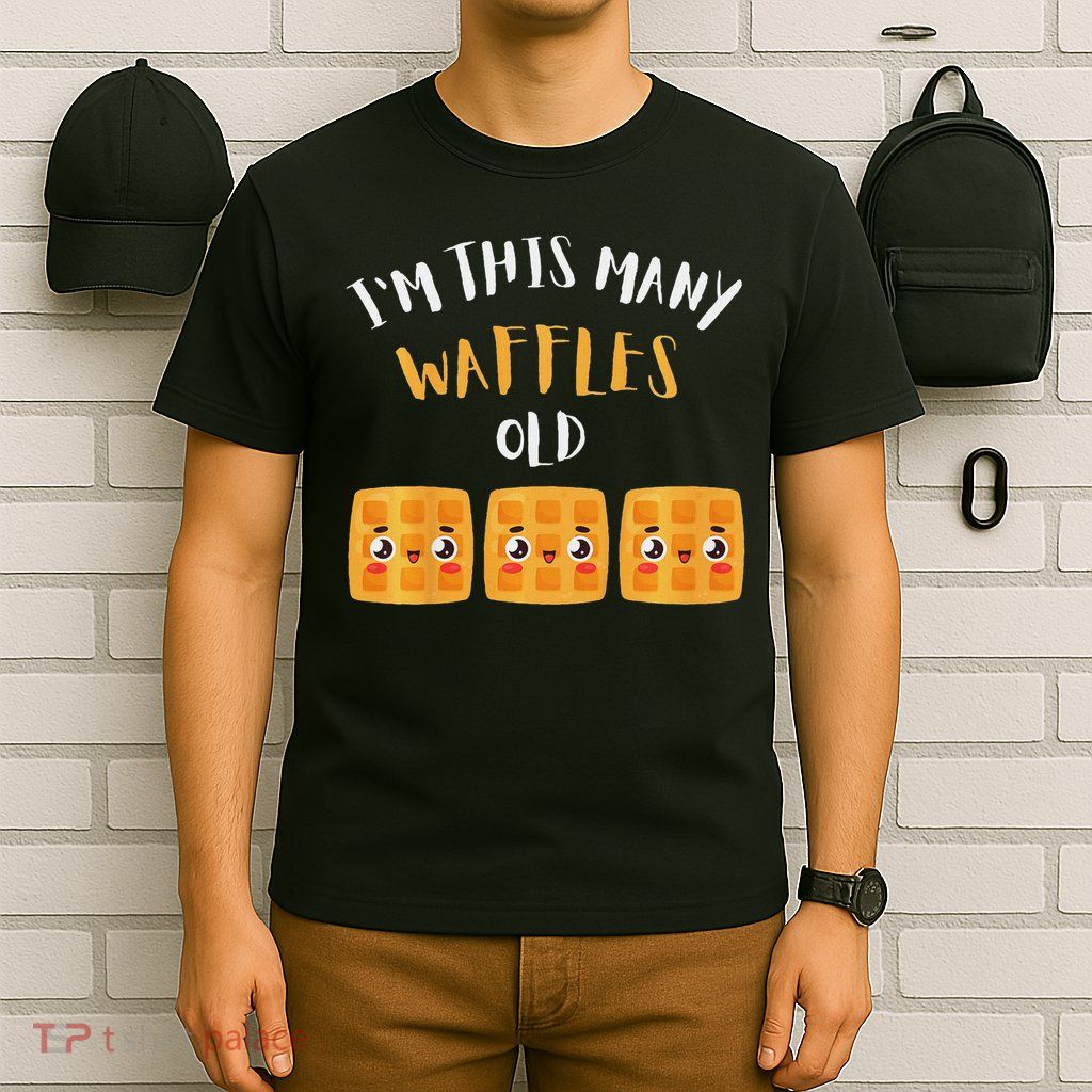 I'm This Many Waffles Old 3rd Birthday 3 Years Old Bday T-Shirt