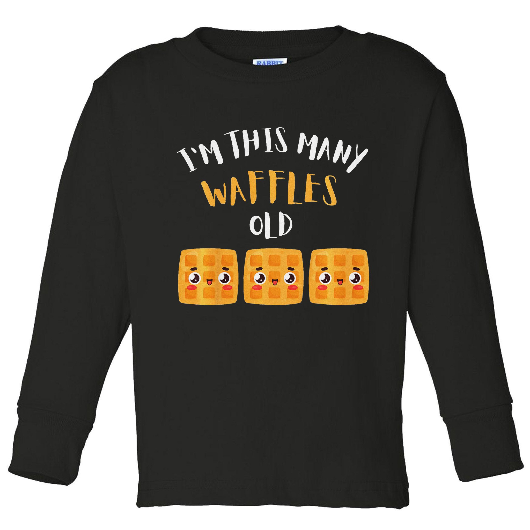 I'm This Many Waffles Old 3rd Birthday 3 Years Old Bday Toddler Long Sleeve Shirt