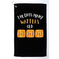 I'm This Many Waffles Old 3rd Birthday 3 Years Old Bday Golf Towel
