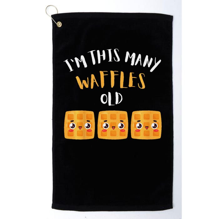 I'm This Many Waffles Old 3rd Birthday 3 Years Old Bday Golf Towel