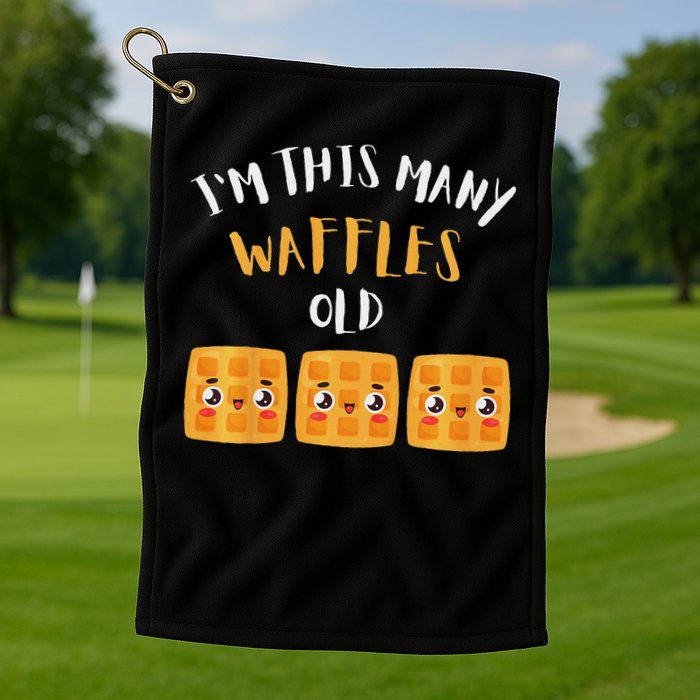 I'm This Many Waffles Old 3rd Birthday 3 Years Old Bday Golf Towel