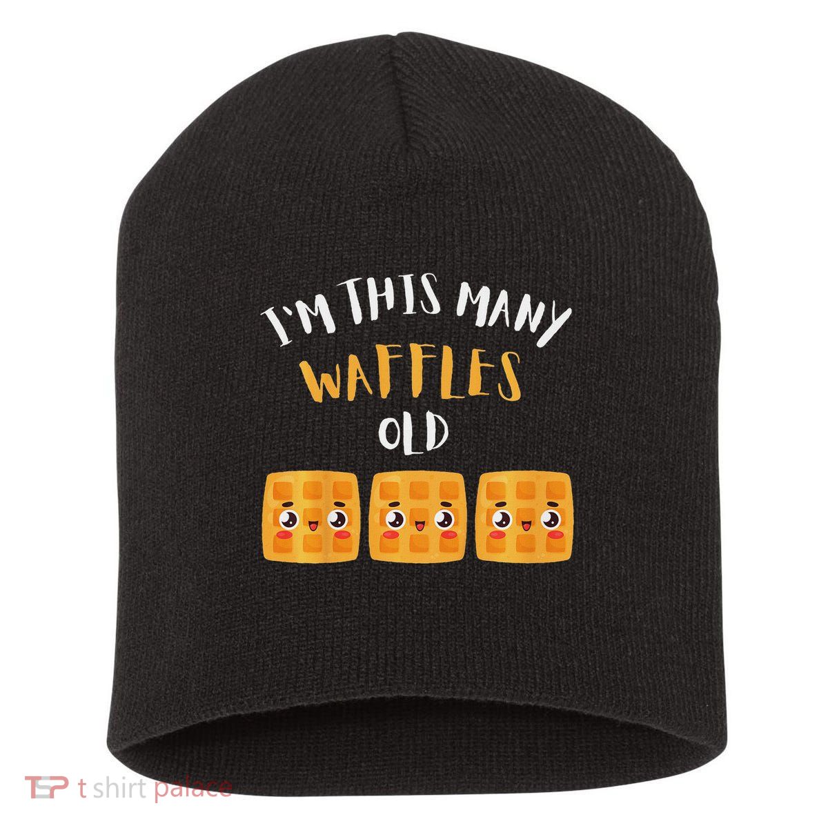 I'm This Many Waffles Old 3rd Birthday 3 Years Old Bday Short Acrylic Beanie