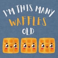 I'm This Many Waffles Old 3rd Birthday 3 Years Old Bday Garment-Dyed Sweatshirt