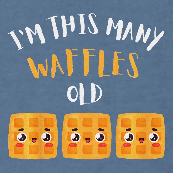 I'm This Many Waffles Old 3rd Birthday 3 Years Old Bday Garment-Dyed Sweatshirt