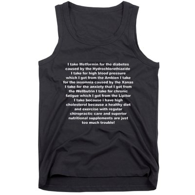 I Take Metformin For The Diabetes Caused By The Hydrochlorothiazide Tank Top