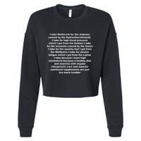 I Take Metformin For The Diabetes Caused By The Hydrochlorothiazide Cropped Pullover Crew