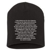 I Take Metformin For The Diabetes Caused By The Hydrochlorothiazide Short Acrylic Beanie