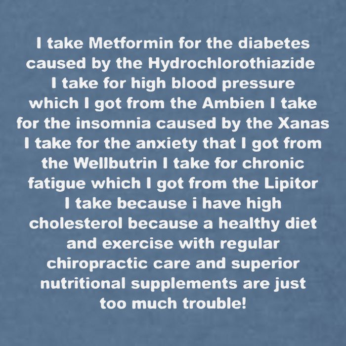 I Take Metformin For The Diabetes Caused By The Hydrochlorothiazide Garment-Dyed Sweatshirt