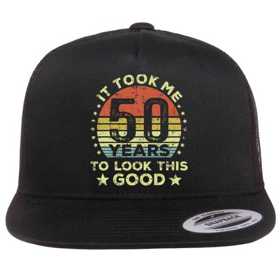 It Took Me 50 Years To Look This Good 50th Birthday Flatbill Hat