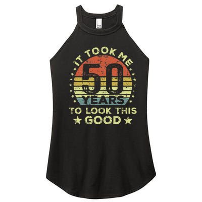 It Took Me 50 Years To Look This Good 50th Birthday Women's Perfect Tri Rocker Tank