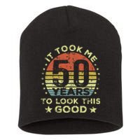 It Took Me 50 Years To Look This Good 50th Birthday Short Acrylic Beanie