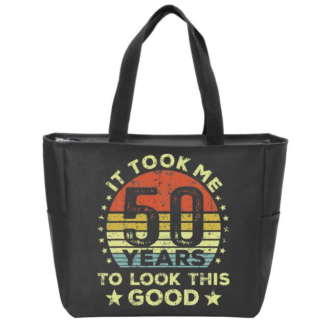 It Took Me 50 Years To Look This Good 50th Birthday Zip Tote Bag