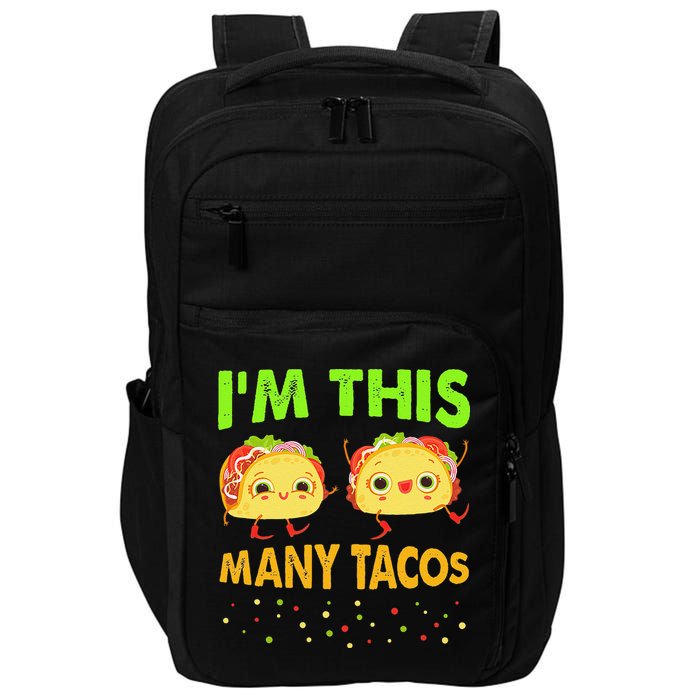 I'm This Many Tacos Second Birthday Twosday Cinco De Mayo Impact Tech Backpack