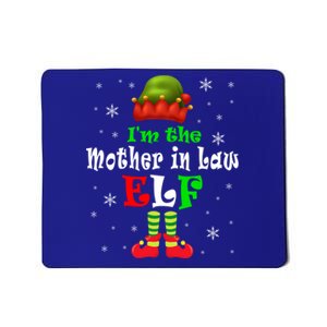 IM The Mother In Law Elf Cute Elf Matching Family Christmas Gift Mousepad