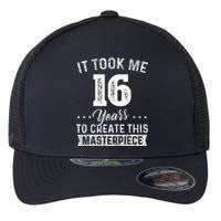 It Took Me 16 Years Masterpiece 16th Birthday 16 Years Old Flexfit Unipanel Trucker Cap