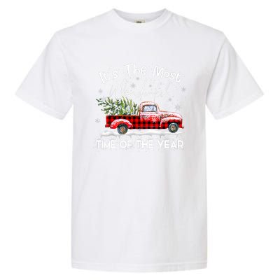 It's The Most Wonderful Time Of The Year Red Truck Christmas Garment-Dyed Heavyweight T-Shirt