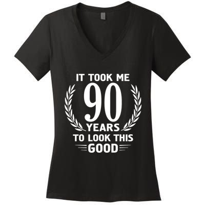 It Took Me 90 Years To Look This Good 90th Birthday Women's V-Neck T-Shirt