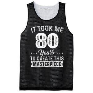 It Took Me 80 Years Masterpiece 80th Birthday 80 Years Old Mesh Reversible Basketball Jersey Tank