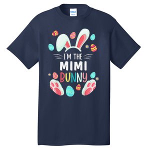 I'm The Mimi Bunny Matching Family Easter Party Tall T-Shirt