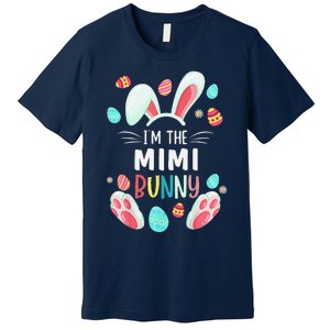 I'm The Mimi Bunny Matching Family Easter Party Premium T-Shirt