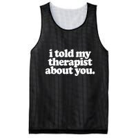 I Told My Therapist About You Funny Mesh Reversible Basketball Jersey Tank