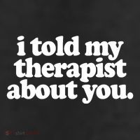 I Told My Therapist About You Funny 25L Jumbo Tote