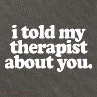 I Told My Therapist About You Funny Cotton Canvas Backpack