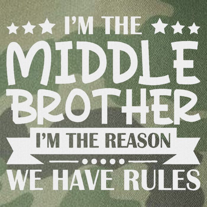 I'm The Middle Brother I'm The Reason We Have Rules Sibling Legacy Tie Dye Trucker Hat
