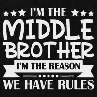 I'm The Middle Brother I'm The Reason We Have Rules Sibling Ladies PosiCharge Tri-Blend Wicking Tank