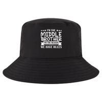 I'm The Middle Brother I'm The Reason We Have Rules Sibling Cool Comfort Performance Bucket Hat
