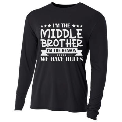 I'm The Middle Brother I'm The Reason We Have Rules Sibling Cooling Performance Long Sleeve Crew