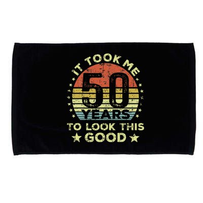 It Took Me 50 Years To Look This Good 50th Birthday Microfiber Hand Towel