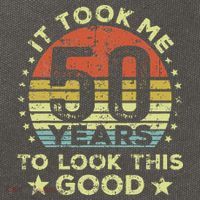 It Took Me 50 Years To Look This Good 50th Birthday Cotton Canvas Backpack
