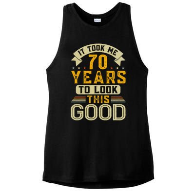 It Took Me 70 Years to Look This Good Funny 70th Birthday Ladies PosiCharge Tri-Blend Wicking Tank