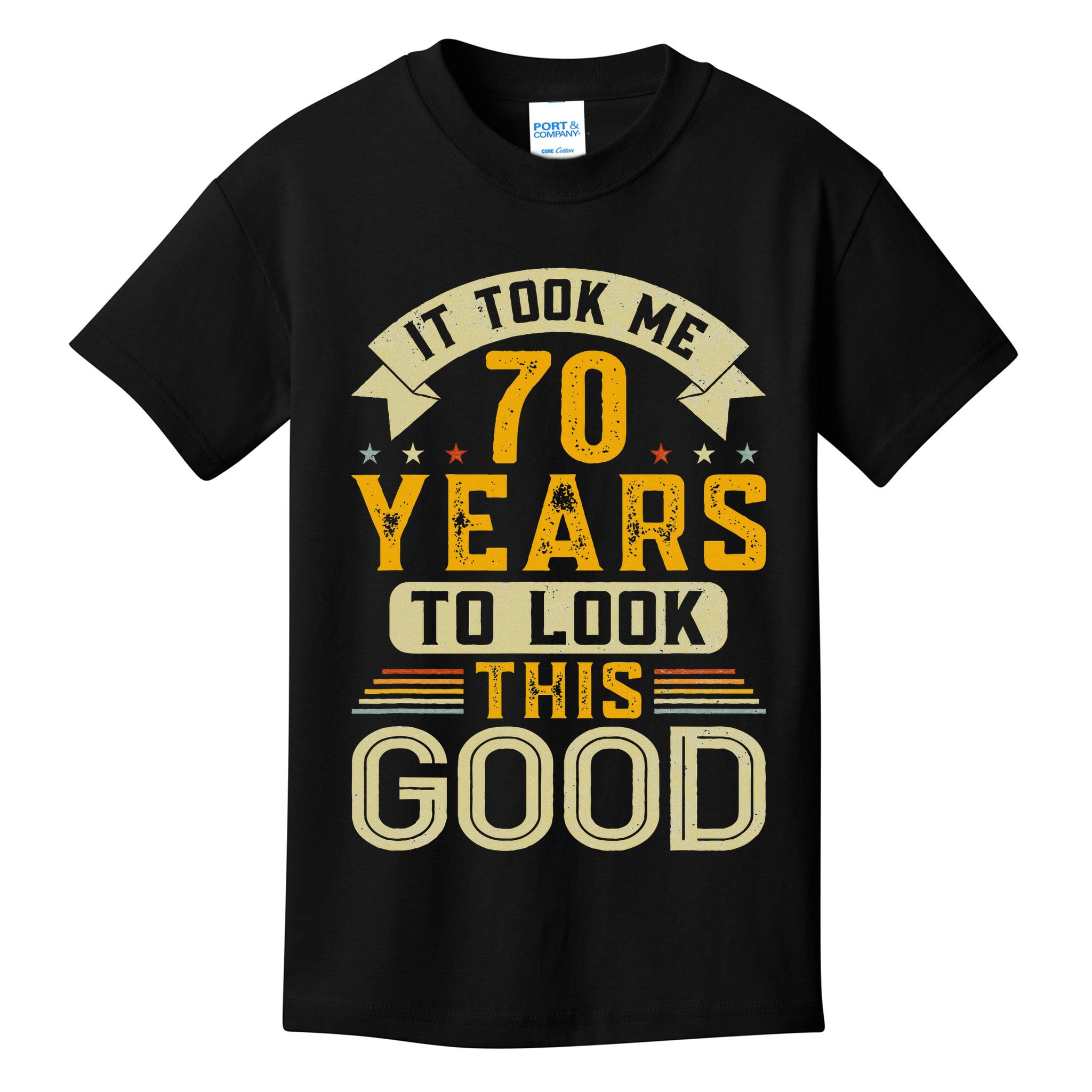 It Took Me 70 Years to Look This Good Funny 70th Birthday Kids T-Shirt