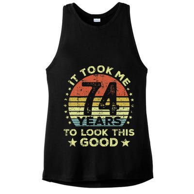 It Took Me 74 Years To Look This Good 74th Birthday Ladies PosiCharge Tri-Blend Wicking Tank