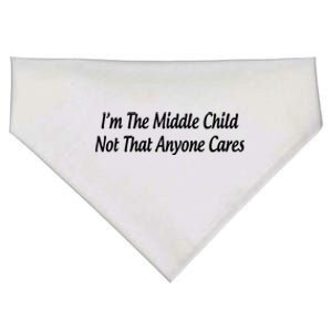 I'm The Middle Gift Not That Anyone Cares Gift USA-Made Doggie Bandana