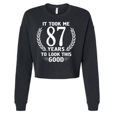 It Took Me 87 Years To Look This Good 87th Birthday Cropped Pullover Crew