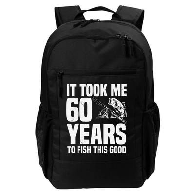 It Took Me 60 Years To Fish This Good 60th Birthday Party Backpack