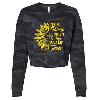 In The Morning When I Rise Give Me Jesus Cropped Pullover Crew