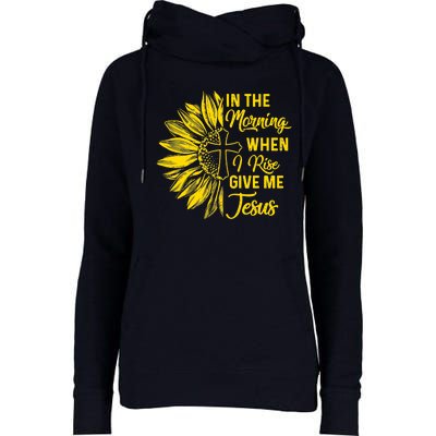 In The Morning When I Rise Give Me Jesus Womens Funnel Neck Pullover Hood